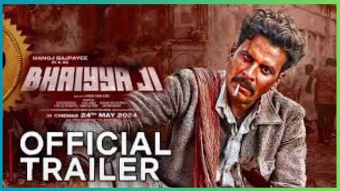 Bhaiyya Ji Trailer Out: Manoj Bajpayee set out to send his enemy to the afterlife, trailer of the film revealed