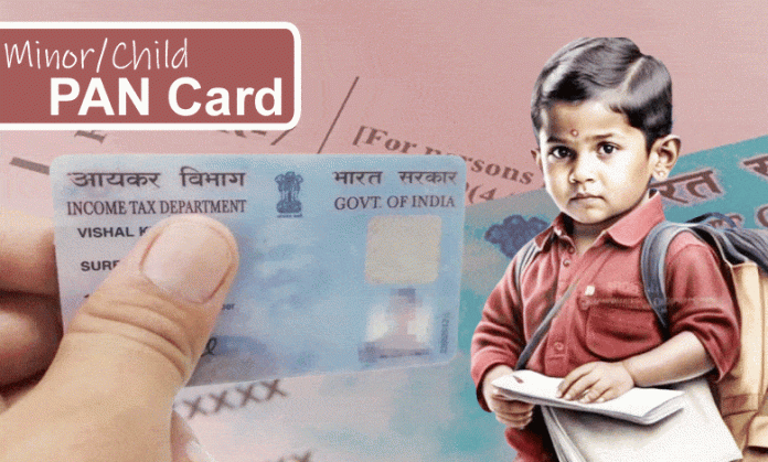 How To Apply For Minor PAN Card? know Step By Step